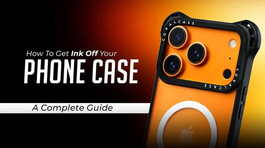 How To Get Ink Off Your Phone Case: A Complete Guide