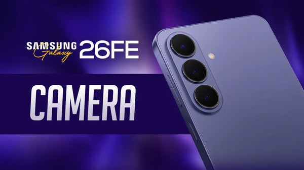 Samsung Galaxy S26 FE Camera