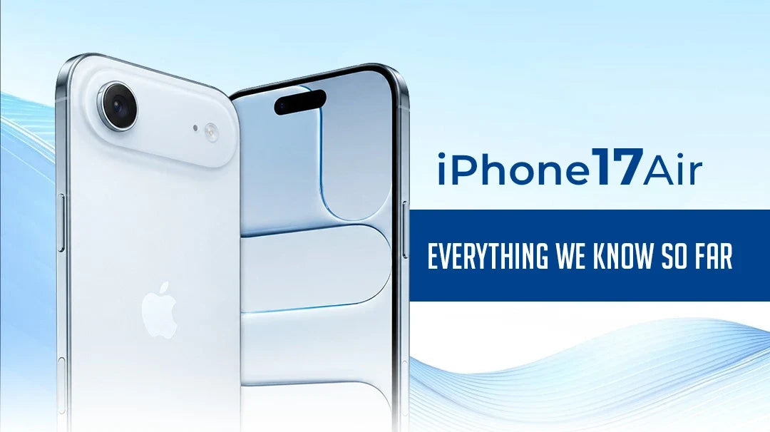 iPhone 17 Air: Everything We Know So Far (And What It Means For Your Next Phone Case)