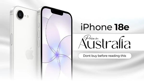 iPhone 18e Price in Australia: Don’t Buy Before Reading This!