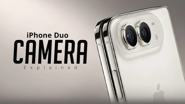iPhone Duo Camera Explained: What Apple Changed